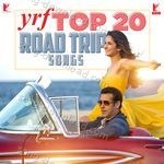 YRF Top 20 Road Trip Songs - Aditi Singh Sharma Song Download